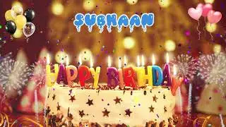 SUBHAAN Birthday Song &ndash; Happy Birthday Subhaan
