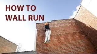 WALL RUN CLIMB UP TUTORIAL - 3RUN