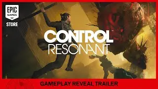 CONTROL Resonant | Gameplay Trailer | Wishlist Now
