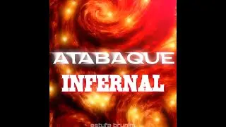 Atabaque Infernal - DJ BS9