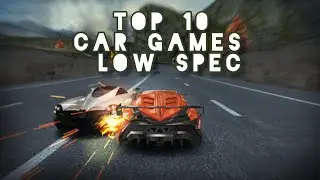Top 10 Racing Games for Low Spec android (512 MB / 2GB RAM / 4GB RAM)