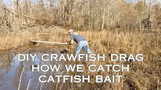 DIY Crawfish Drag HOW WE CATCH CATFISH BAIT