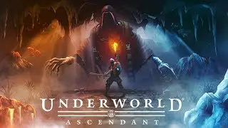 Underworld Ascendant - Part 1 | BURN EVERYTHING!