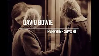 David Bowie - Everyone Says 'Hi' (lyrics video with AI generated images)