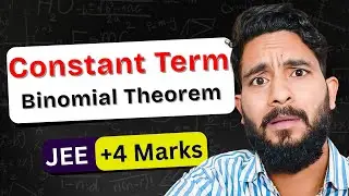 How to Find Term Independent of x | Binomial Theorem Shortcut for JEE Mains & Advanced (JEE 2026)