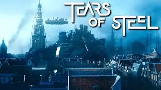 Tears of Steel Trailer