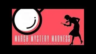 March Mystery Madness TBR Part 1