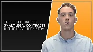 How Smart Legal Contracts can change the legal industry | YBF Ventures