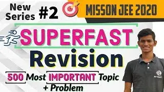🔥 Super Fast Revision 2 -JEE Main 2020 -Important Topics with Problem | JEE Main 2020 | JEE Physics