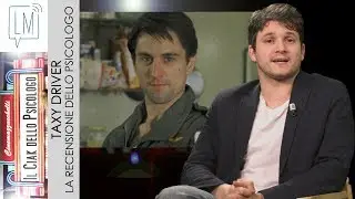 Taxi Driver - La recensione dello psicologo