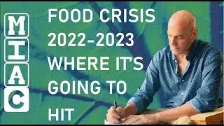 Food Crisis 2022-2023 (Where It Will Hit First)