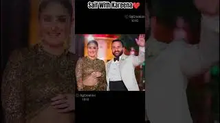 सैफ with करीना Special moments #shorts #karina #saifalikhan Sg Creations 1010