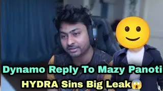 Dynamo Reply To Mazy Panoti For Hydra🥲 Hydra Sins Big Leak 😱