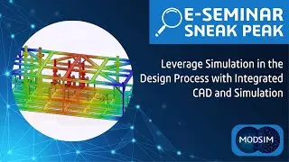 Leverage Simulation in the Design Process with Integrated CAD and Simulation
