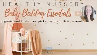 Baby Bedding Essentials & Organic Baby Blanket Picks