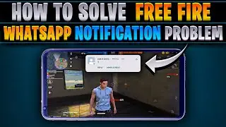 Solve Whatsapp massage problem in free fire | Hide whatsapp notification in free fire