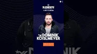 Erlebe Dominik Koislmeyer beim Elements Festival 2024