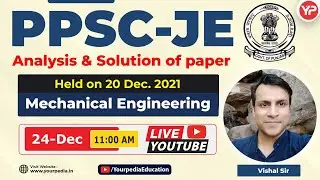 PPSC JE Mechanical Paper Solution & Analysis | PPSC JE Mechanical Solutions | SSC JE Mechanical