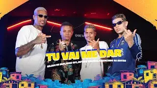 TU VAI ME DAR - GELADO NO BEAT, GUGU OFC, JEFINHO BOBINHO, CAUANZINHO NA GEST&Atilde;O - CLIPE OFICIAL