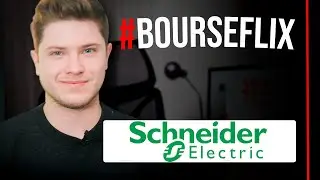 #Bourseflix: Analyse fondamentale de SCHNEIDER ELECTRIC