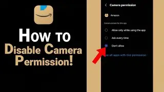 How to Disable Camera Permission on Amazon [NEW]