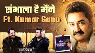 Sambhala Hain Maine Bohot Apne Dil Ko | Kumar Sanu | Shubhankar Mishra