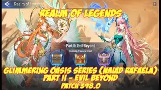 Realm of Legends - Glimmering Oasis Series (Naiad Rafaela): Part II - Evil Beyond