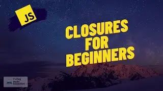Mastering Closures in JavaScript