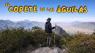 Expedici&oacute;n al Copete de las &Aacute;guilas | El punto m&aacute;s alto de Monterrey