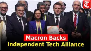 Emmanuel Macron pitches India-France tech model beyond US-China dominance