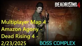 Multiplayer Map 4 Amazon Agony - Dead Rising 4 - 2/23/2025