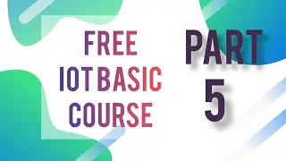 IOT BASIC#5 || SENSOR AND MODULE FOR ARDUINO