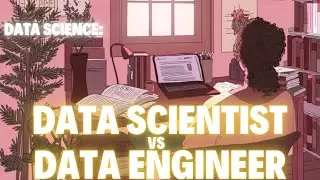 Data Scientist Role Versus the Data Engineer Role | Skills & Career Path in 2025