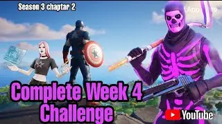 Fortnite All Week 4 Challenges Complet | leak chaptar 2 season 3 Challenge Guide & location