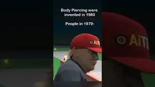 Body piercing was invented in 1980 People in 1979:-#memes #donaldtrump
