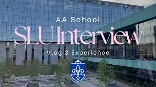 ⚜️ Complete Guide to SLU AA Application & Interview ⚜️