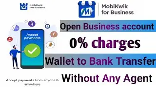 Self MobiKwik merchant Create |How to create Mobikwik merchant & transfer wallet balance 0% charges