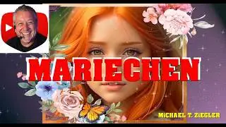 MARIECHEN  I Michael T. Ziegler   (Official Music Video)