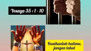 YESAYA 35 : 1 - 10