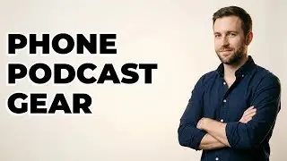 What Basic Gear Is Needed for Phone Podcast Recording?