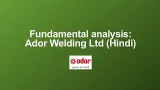 Fundamental analysis: Ador Welding Ltd