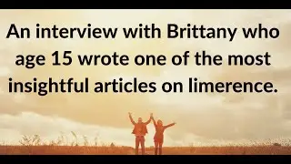 One of the most insightful articles on limerence, written by Brittany, age 15