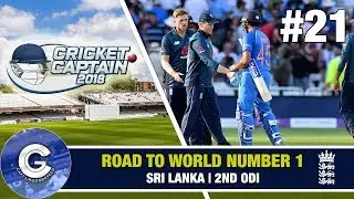 Let's Play Cricket Captain 2018 | Road to Number 1 (England) #21 | THE RETURN