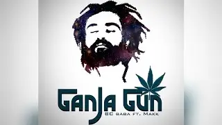 Ganja gun(Official Video)- Bcbaba ft. Mak |Tribute to Bob Marley| 3rdEyeMusic |