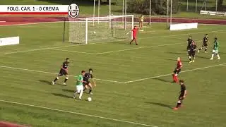 SERIE D | FOLGORE CARATESE VS AC CREMA 1908 - LA SINTESI DELLA PARTITA