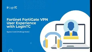 Fortinet FortiGate VPN Multi-Factor Authentication (2FA/MFA) User Experience with Bypass Codes