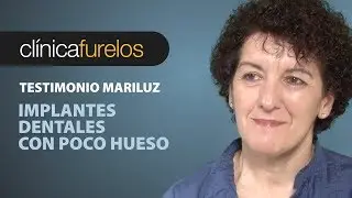 Mari Luz. Implantes dentales con poco hueso
