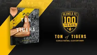 Ton of Tigers Centenary Book - Peter Cornwall