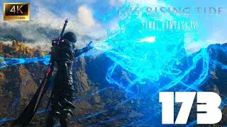 Final Fantasy XVI [PC] {4K} EP173 {The Rising Tide} =Walja's Eikon=