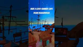 Have a good summer. #realkidkreek #gorillatag #vr #summer #needsubscriber #needviews #imstupid #idk